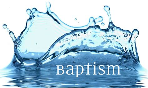 The Significance of Baptism in Christianity
