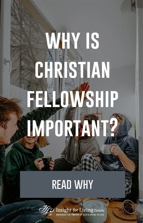 Why Is Fellowship Important in Christianity?